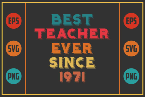 Best Teacher Ever Since 1971: A Detailed Review