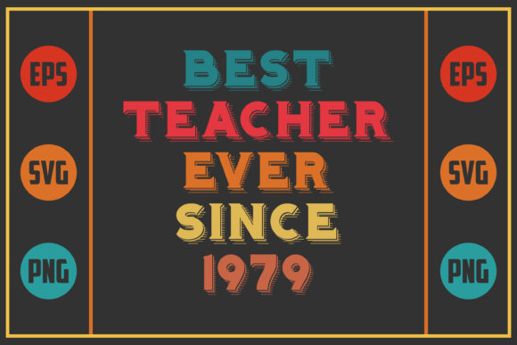 Best Teacher Ever Since 1979: A Versatile Embroidery Design
