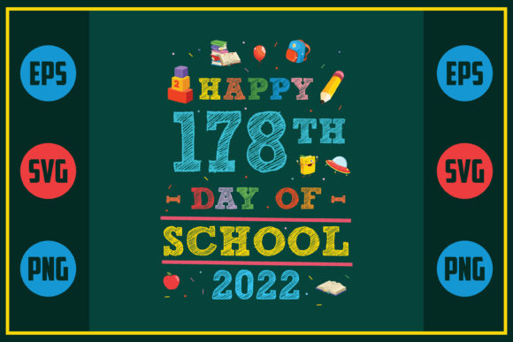 Celebrating the 178th Day of School 2022