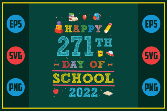 Celebrating the 271th Day of School 2022