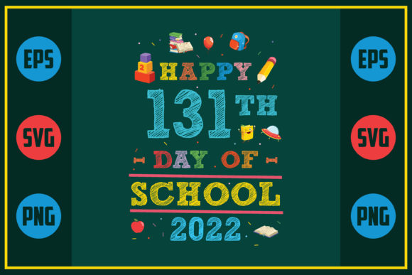 Happy 131th Day of School 2022 Embroidery Design