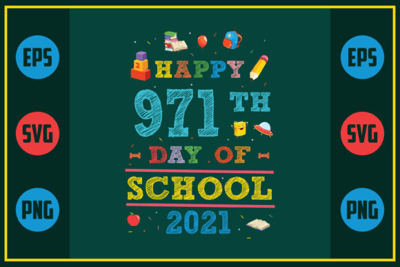Happy 971th Day of School 2021 Embroidery Design